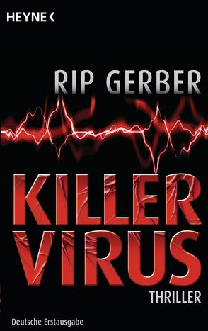 Killervirus von Gerber,  Rip, Kirchmayr,  Bertram J.