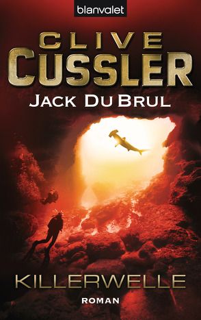 Killerwelle von Cussler,  Clive, DuBrul,  Jack, Kubiak,  Michael