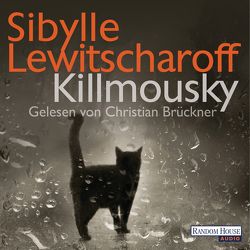 Killmousky von Brückner,  Christian, Lewitscharoff,  Sibylle