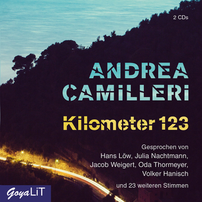 Kilometer 123 von Camilleri,  Andrea, Hanisch,  Volker, Loew,  Hans, Thormeyer,  Oda, und viele mehr,  ..., Weigert,  Jacob