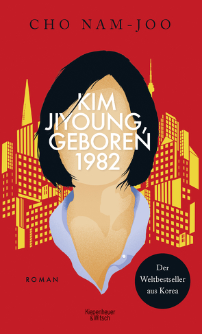 Kim Jiyoung, geboren 1982 von Lee,  Ki-Hyang, Nam-Joo,  Cho