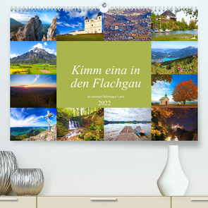 Kimm eina in den Flachgau im schönen Salzburger Land (Premium, hochwertiger DIN A2 Wandkalender 2022, Kunstdruck in Hochglanz) von Kramer,  Christa