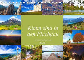 Kimm eina in den Flachgau im schönen Salzburger Land (Tischkalender 2022 DIN A5 quer) von Kramer,  Christa