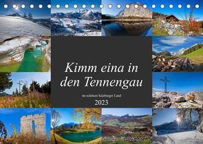 Kimm eina in den Tennengau (Tischkalender 2023 DIN A5 quer) von Kramer,  Christa