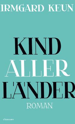 Kind aller Länder von Keun,  Irmgard