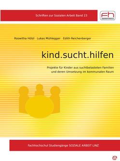 kind.sucht.hilfen von Hölzl,  Roswitha