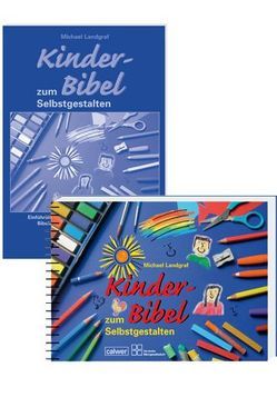 Kinder-Bibel zum Selbstgestalten mit Begleitheft von Landgraf,  Michael