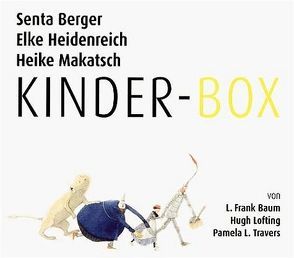 Kinder-Box von Baum,  Frank L., Berger,  Senta, Heidenreich,  Elke, Lofting,  Hugh, Makatsch,  Heike, Travers,  Pamela L.