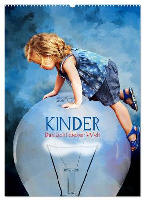 Kinder – Das Licht dieser Welt (Wandkalender 2024 DIN A2 hoch), CALVENDO Monatskalender von Fischer,  Harald