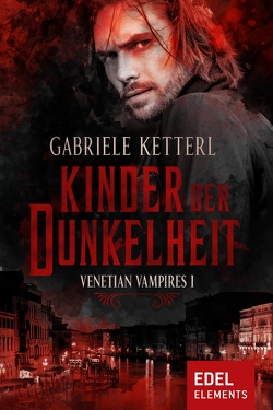 Kinder der Dunkelheit von Ketterl,  Gabriele