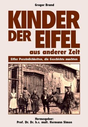 Kinder der Eifel von Brand,  Gregor, Doeppes,  Peter, Simon,  Hermann