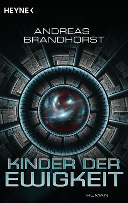 Kinder der Ewigkeit von Brandhorst,  Andreas