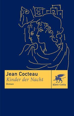 Kinder der Nacht von Cocteau,  Jean