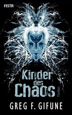 Kinder des Chaos von Gifune,  Greg F.