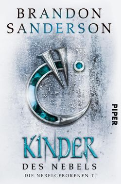 Kinder des Nebels von Sanderson,  Brandon, Siefener,  Michael