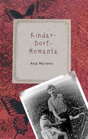 Kinder-Dorf-Momente von Martens,  Anja