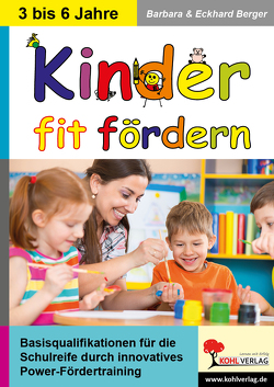 Kinder fit fördern von Berger,  Barbara, Berger,  Eckhard