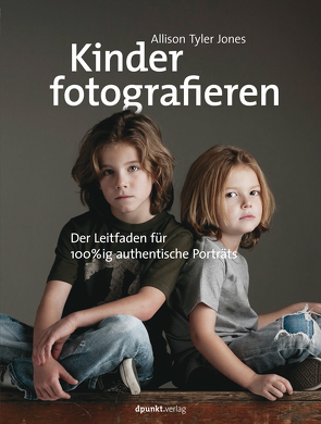 Kinder fotografieren von Jones,  Allison Tyler