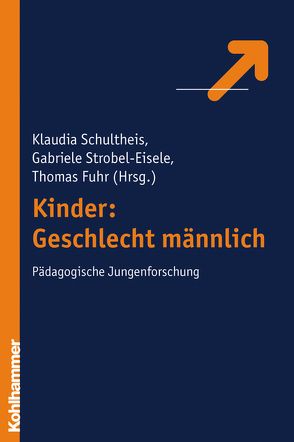 Kinder: Geschlecht männlich von Fuhr,  Thomas, Schultheis,  Klaudia, Strobel-Eisele,  Gabriele