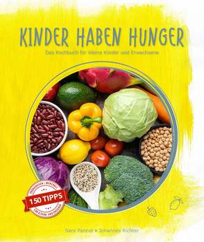 KINDER HABEN HUNGER von Pancot,  Sara, Richter,  Johannes