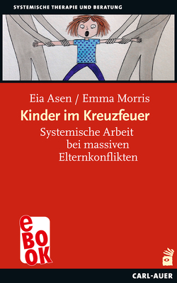 Kinder im Kreuzfeuer von Asen,  Eia, Morris,  Emma