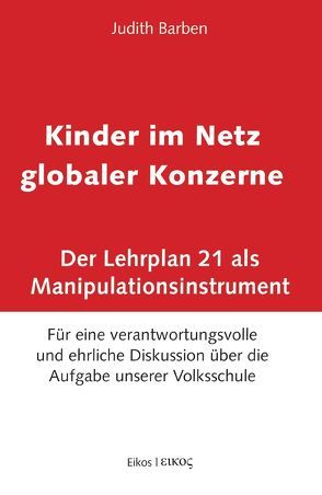 Kinder im Netz globaler Konzerne von Barben,  Judith