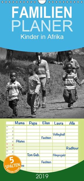 Kinder in Afrika – Familienplaner hoch (Wandkalender 2019 , 21 cm x 45 cm, hoch) von Binder,  Ralph