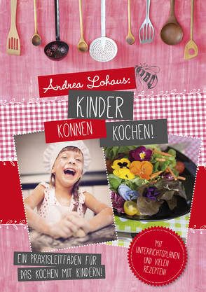 Kinder können kochen von Lohaus,  Andrea