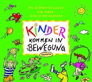 Kinder kommen in Bewegung von Hering,  Wolfgang, Hirler,  Sabine, Höfele,  Hartmut E, Kindel,  Unmada Manfred, Kiwit,  Ralf