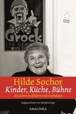 Kinder, Küche, Bühne von Lipp,  Barbara, Sochor,  Hilde