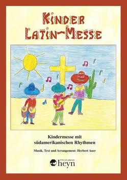 Kinder Latin-Messe von Auer,  Herbert