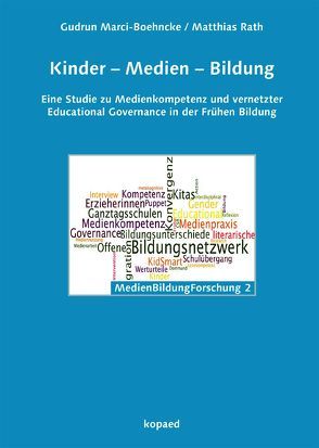 Kinder – Medien – Bildung von Marci-Boehncke,  Gudrun, Rath,  Matthias