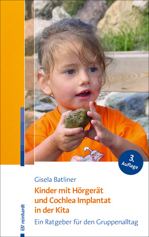 Kinder mit Hörgerät und Cochlea Implantat in der Kita von Batliner,  Gisela