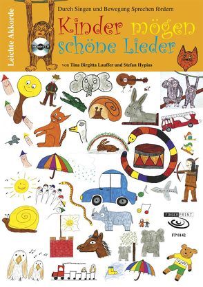 Kinder mögen schöne Lieder von Hypius,  Stefan, Lauffer,  Tina Birgitta