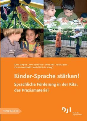 Kinder-Sprache stärken! von Best,  Petra, Jampert,  Karin, Laier,  Mechthild, Leuckefeld,  Kerstin, Sens,  Andrea, Zehnbauer,  Anne