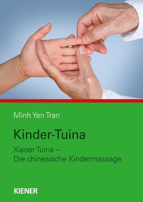 Kinder-Tuina von Tran,  Minh Yen