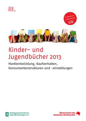 Kinder- und Jugendbücher 2013 von Hofmann,  Julia, Lippmann,  Jana, Müller,  Margit, Oldendorf,  Armin, Zinner,  Simone