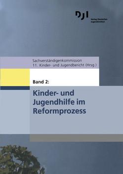 Kinder- und Jugendhilfe im Reformprozess von Sachverständigenkommission 11. Kinder- u