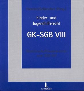 Kinder- und Jugendhilferecht von Fieseler,  Gerhard, Schleicher,  Hans