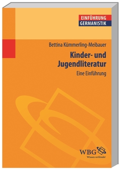 Kinder- und Jugendliteratur von Bogdal,  Klaus-Michael, Grimm,  Gunter E., Kümmerling-Meibauer,  Bettina