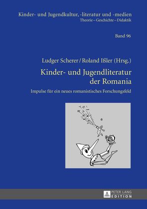 Kinder- und Jugendliteratur der Romania von Issler,  Roland, Scherer,  Ludger