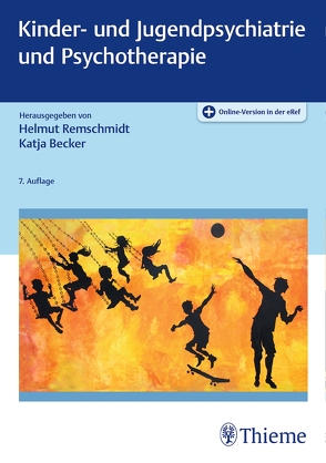Kinder- und Jugendpsychiatrie und Psychotherapie von Becker,  Katja, Remschmidt,  Helmut