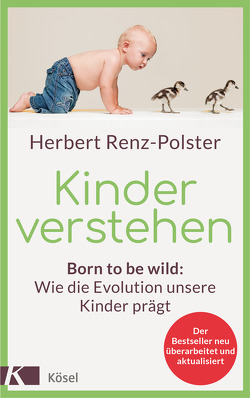 Kinder verstehen von Renz-Polster,  Herbert