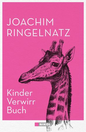 Kinder-Verwirr-Buch und Geheimes Kinder-Spiel-Buch von Ringelnatz,  Joachim