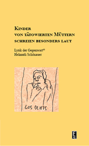 Kinder von tätowierten Müttern schreien besonders laut von Schönauer,  Helmuth