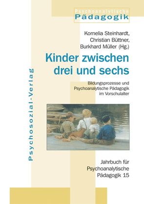 Kinder zwischen drei und sechs von Büttner Christian, Müller,  Burkhard, Steinhardt,  Kornelia