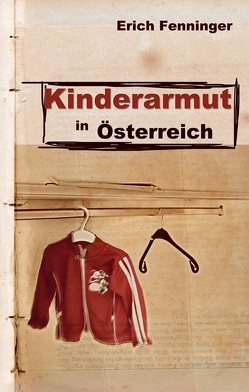 Kinderarmut in Österreich von Fenninger,  Erich