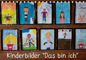 Kinderbilder „Das bin ich“ (Tischkalender 2019 DIN A5 quer) von Kristin von Montfort,  Gräfin