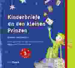 Kinderbriefe an den kleinen Prinzen von Hagitte,  Christian, Köhler,  Lorenz Christian