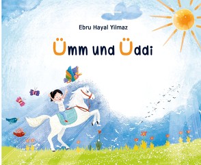 Kinderbuch Ümm und Üddi von Husung,  Lotte, Kinting,  Erik, Yilmaz,  Ebru Hayal, Yilmaz,  Murat Tanhu